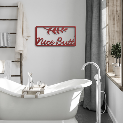 Nice Butt Novelty Bathroom Sign
